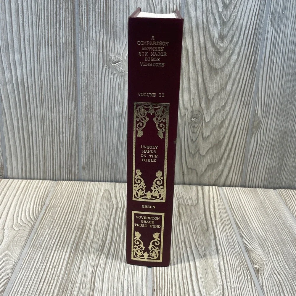 Unholy Hands on the Bible Vol II Jay P Green Sr 6 Major Versions Comparison 1992